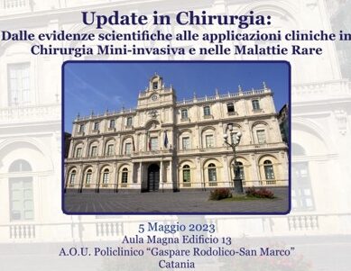 – Update in Chirurgia: dalle evidenze scientifiche alle applicazioni cliniche in Chirurgia Mini-invasiva e nelle Malattie Rare – Convegno il 5 maggio a Catania –